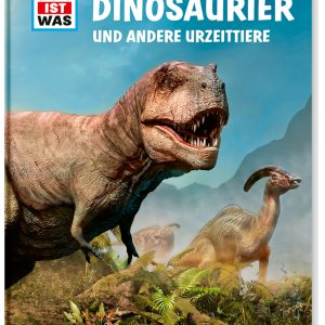 WAS IST WAS Dinosaurier und andere Urzeittiere