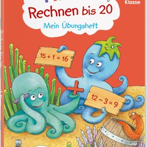 Fit fürs Rechnen bis 20. 1. Klasse. Mein Übungsheft