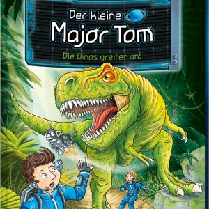 Der kleine Major Tom. Band 19. Die Dinos greifen an!