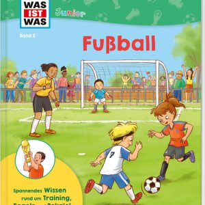 WAS IST WAS Junior Band 8 Fußball